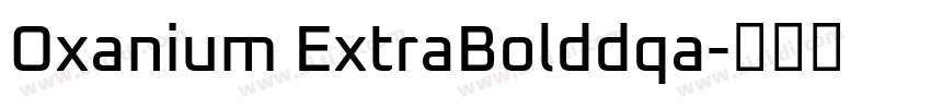 Oxanium ExtraBolddqa字体转换